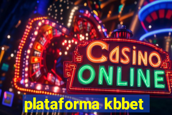 plataforma kbbet